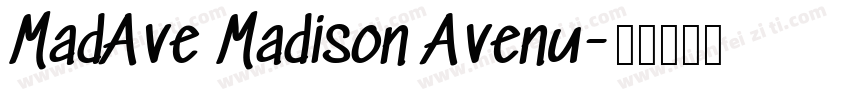 MadAve Madison Avenu字体转换